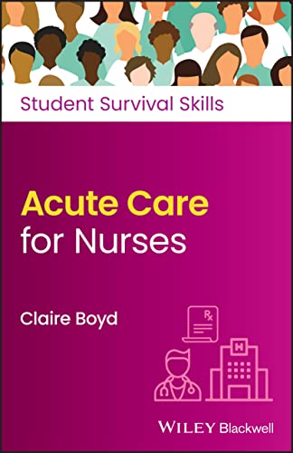Acute Care For Nurses 1st Edition Claire Boyd