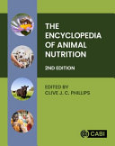 The Encyclopedia Of Animal Nutrition 2nd Edition Clive J C Phillips