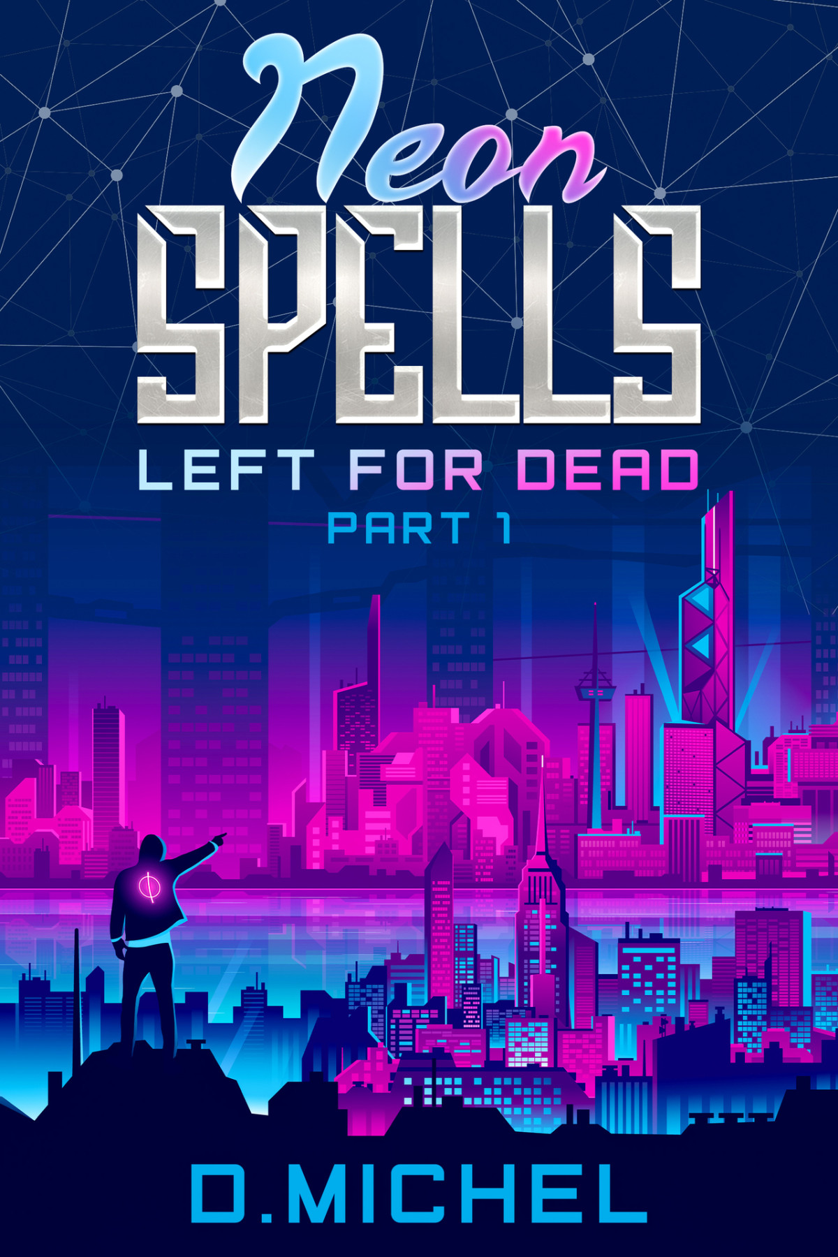 Neon Spells Left For Dead Michel D