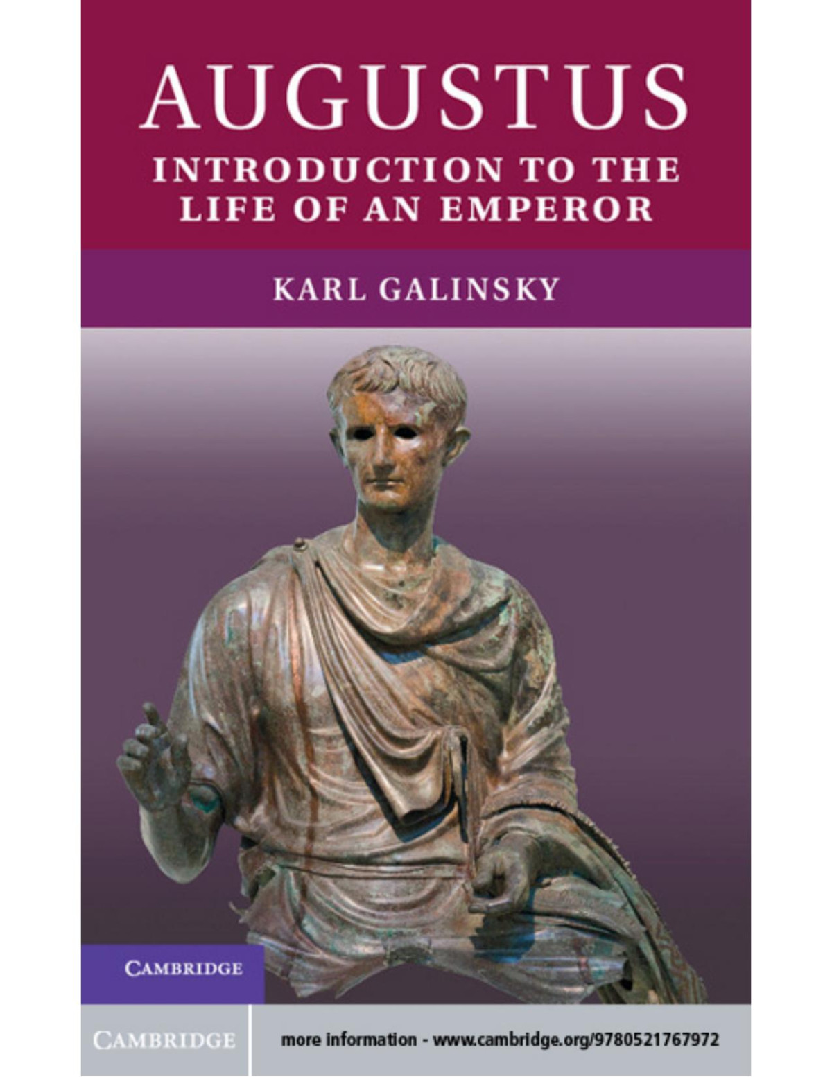 Augustus Introduction To The Life Of An Emperor Illustrated Karl Galinsky