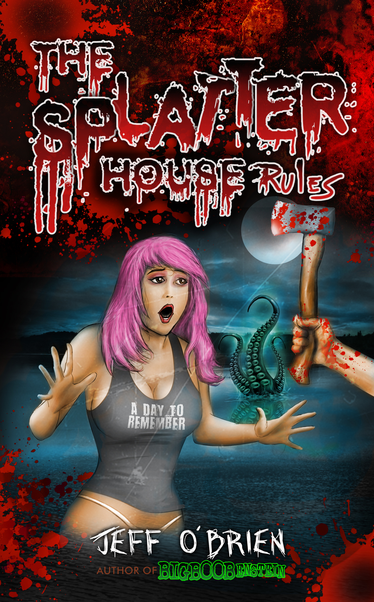 The Splatter House Rules Obrien Jeff