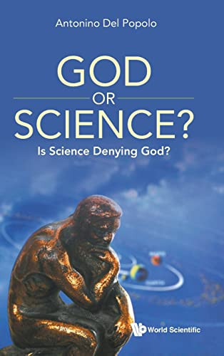 God Or Science Is Science Denying God Popolo Antonino Del