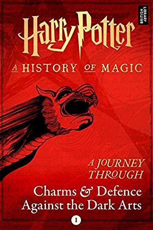 A Journey Through Charms Defence Against The Dark Arts Jk Rowling
