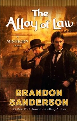 The Alloy Of Law Brandon Sanderson