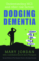 Dodging Dementia Understanding Mci And Other Risk Factors Jordan