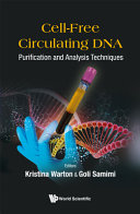 Cellfree Circulating Dna Purification And Analysis Techniques Kristina Warton