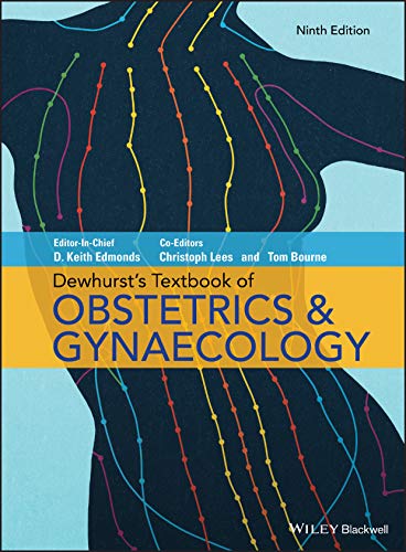 Dewhursts Textbook Of Obstetrics Gynaecology 9th Edition Christoph Lees