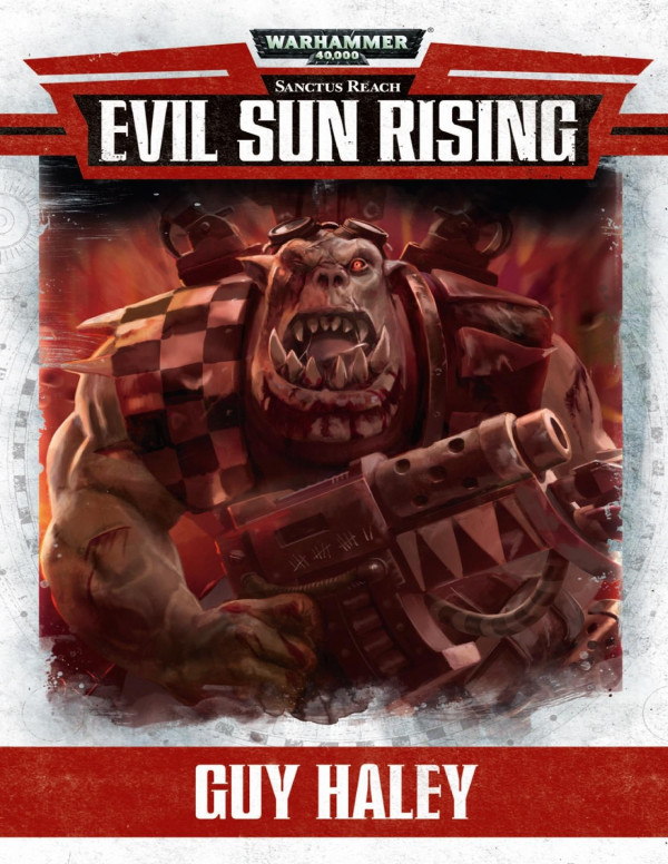 Evil Sun Rising Guy Haley