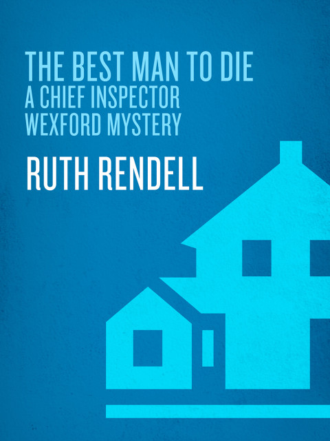 The Best Man To Die Ruth Rendell