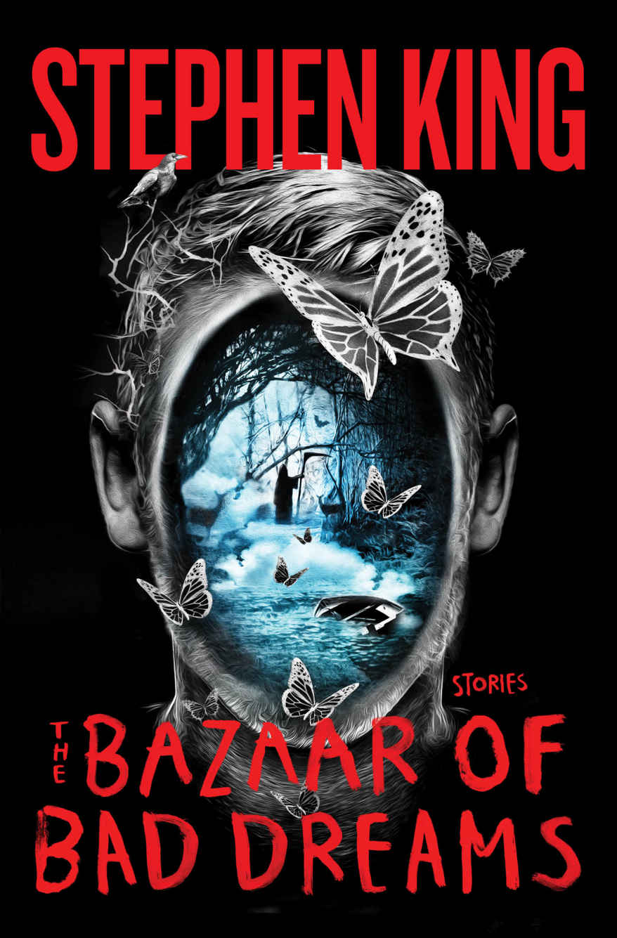 The Bazaar Of Bad Dreams Stories Stephen King