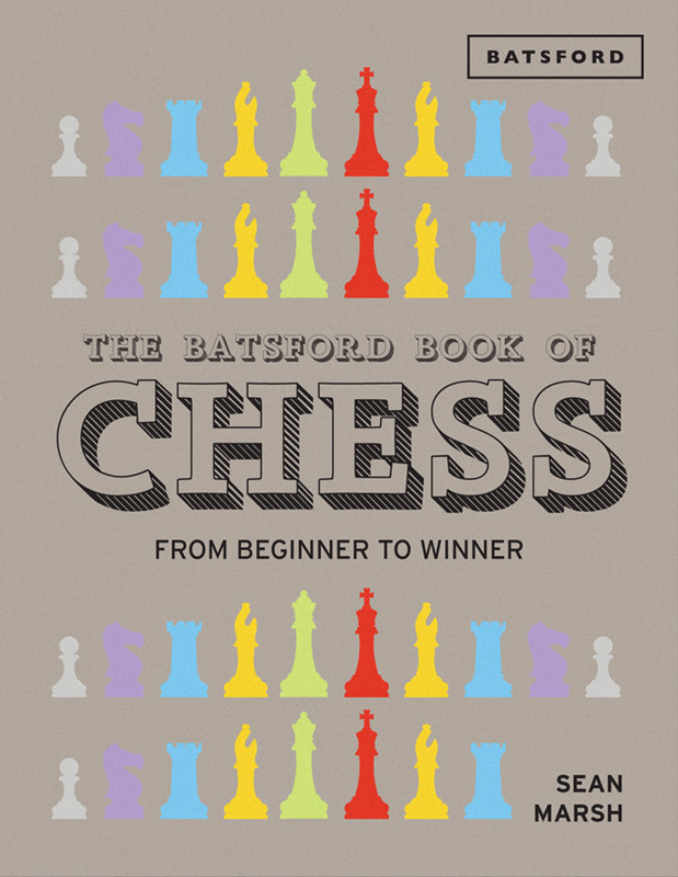 The Batsford Book Of Chess Sean Marsh