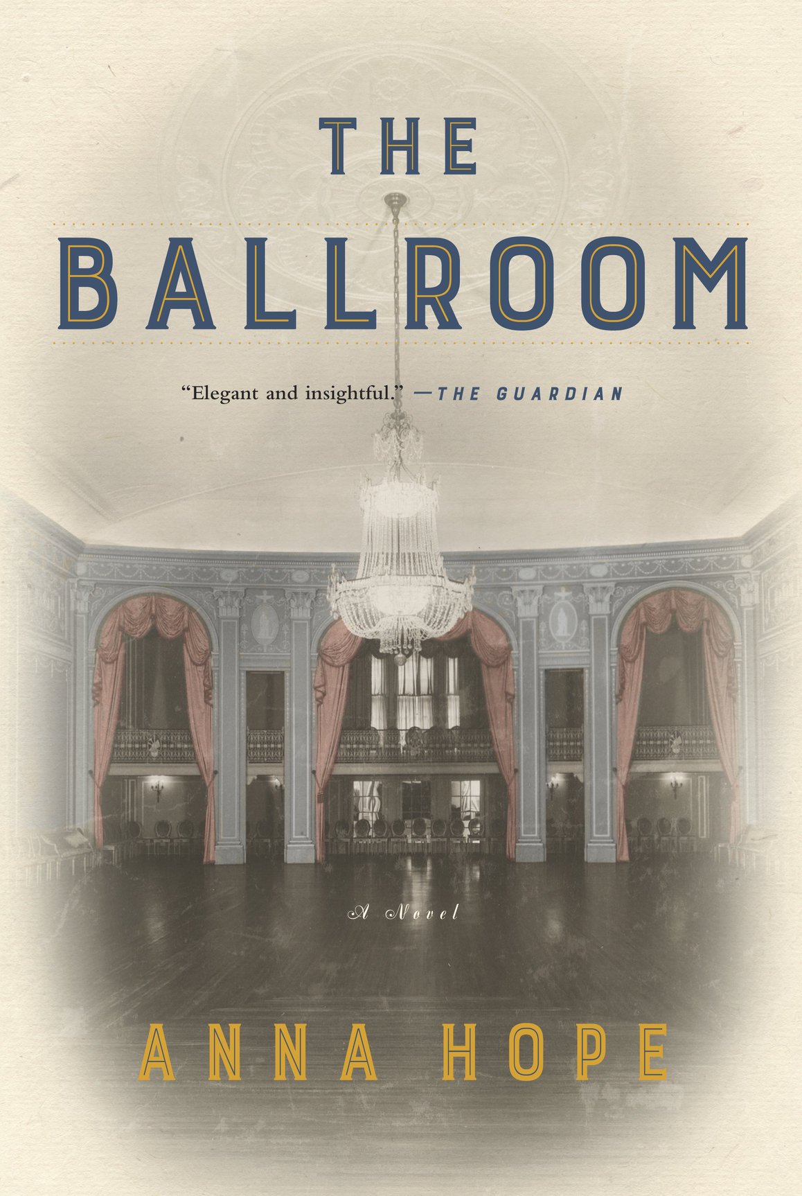The Ballroom Anna Hope