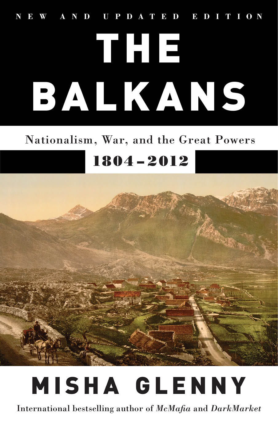 The Balkans Misha Glenny