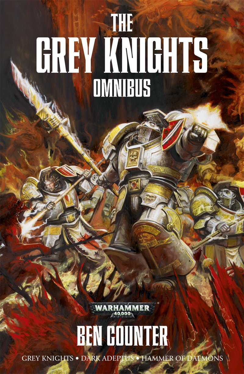 The Grey Knights Omnibus Ben Counter