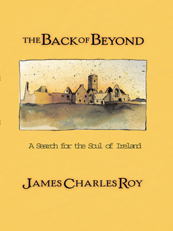 The Back Of Beyond James Charles Roy