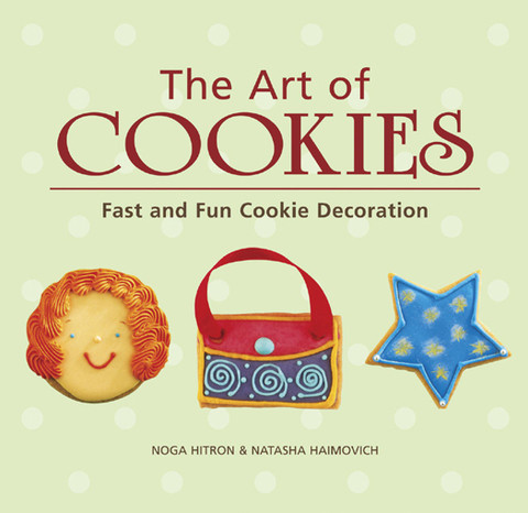 The Art Of Cookies Noga Hitron