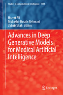 Advances In Deep Generative Models For Medical Artificial Intelligence Hazrat Ali
