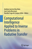 Computational Intelligence Applied To Inverse Problems In Radiative Transfer Antnio Jos Da Silva Neto