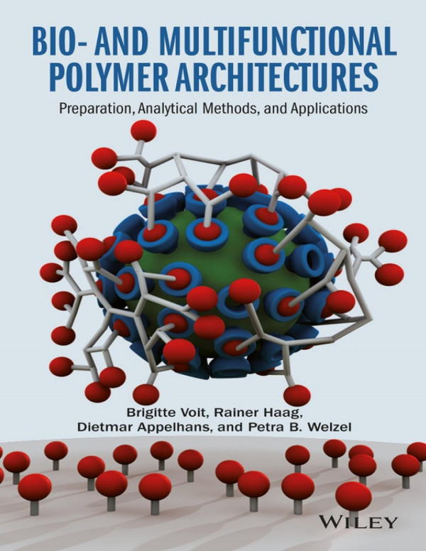 Bio And Multifunctional Polymer Architectures Appelhans Dietmar