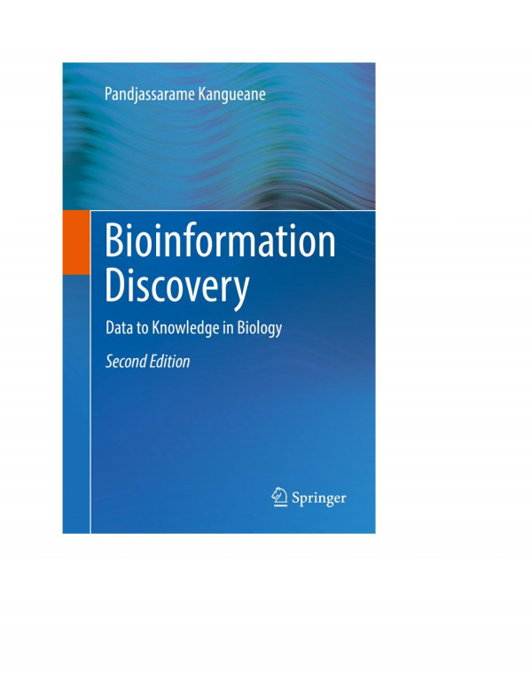 Bioinformation Discovery Data To Knowledge In Biology Pandjassarame Kangueane