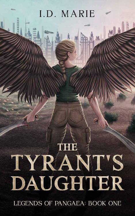 The Tyrants Daughter Book One Of The Legends Of Pangaea Id Marie