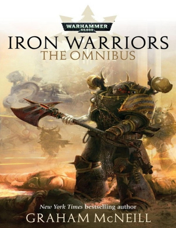 Iron Warriors The Omnibus Graham Mcneill