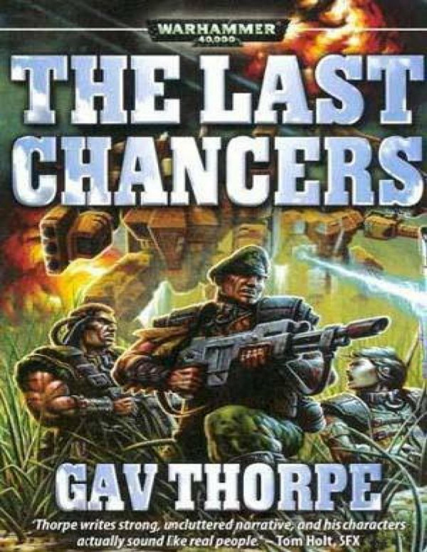 The Last Chancers Gav Thorpe