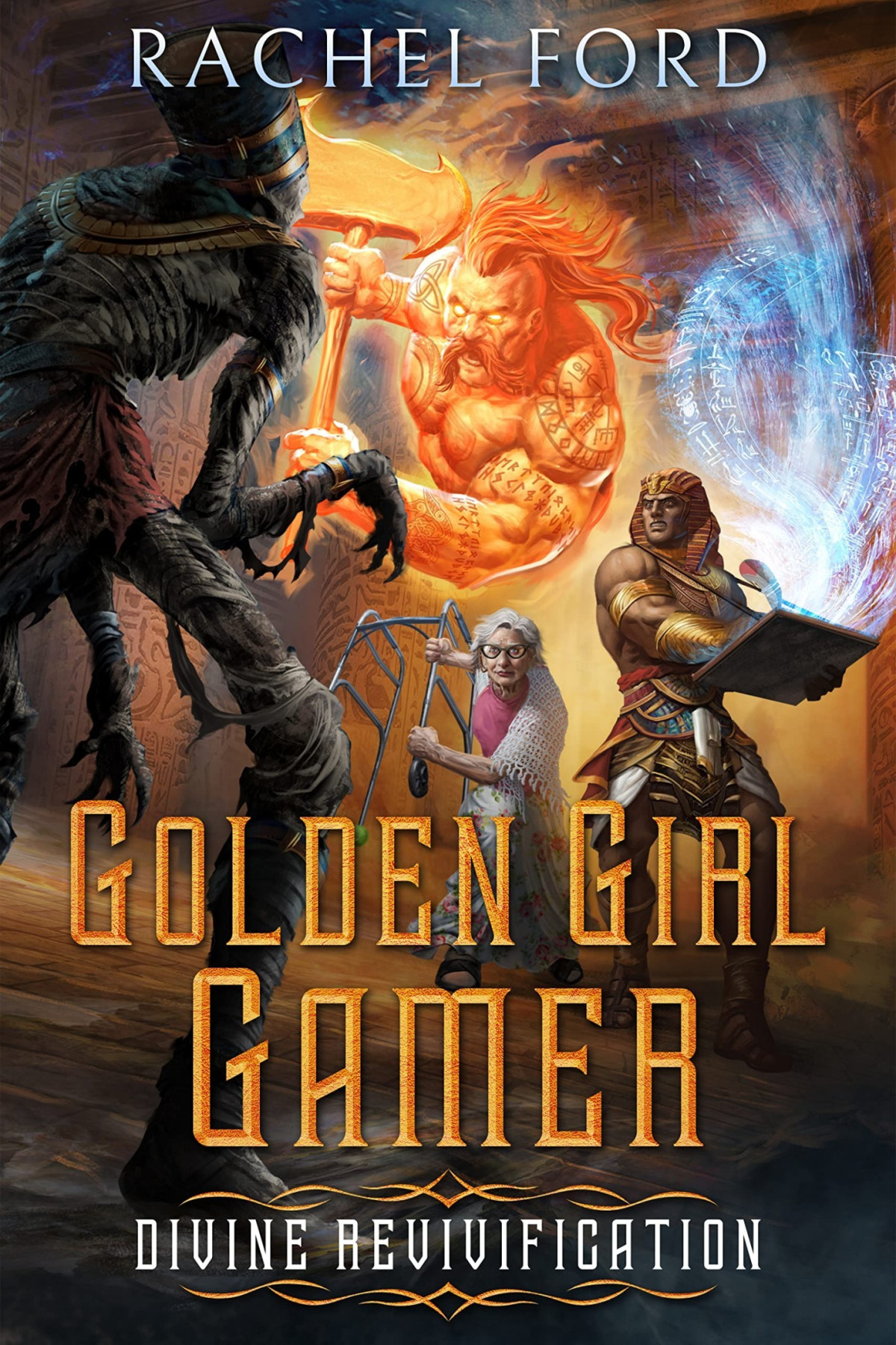 Divine Revivification A Wholesome Litrpg Adventure Golden Girl Gamer Book 2 Rachel Ford