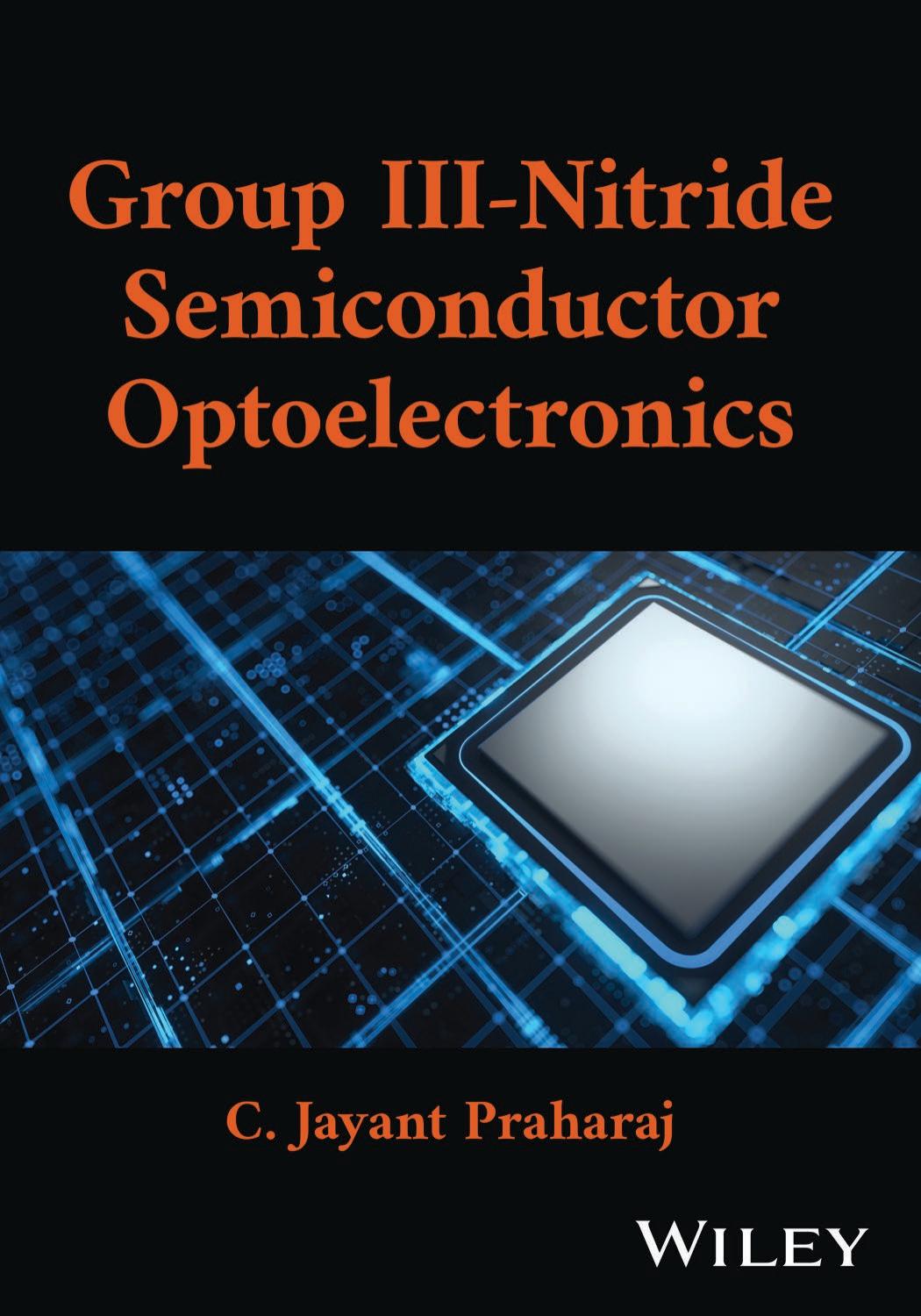 Group Iiinitride Semiconductor Optoelectronics C Jayant Praharaj