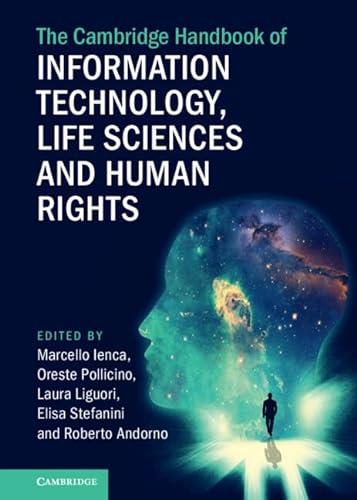 The Cambridge Handbook Of Information Technology Life Sciences And Human Rights Marcello Ienca