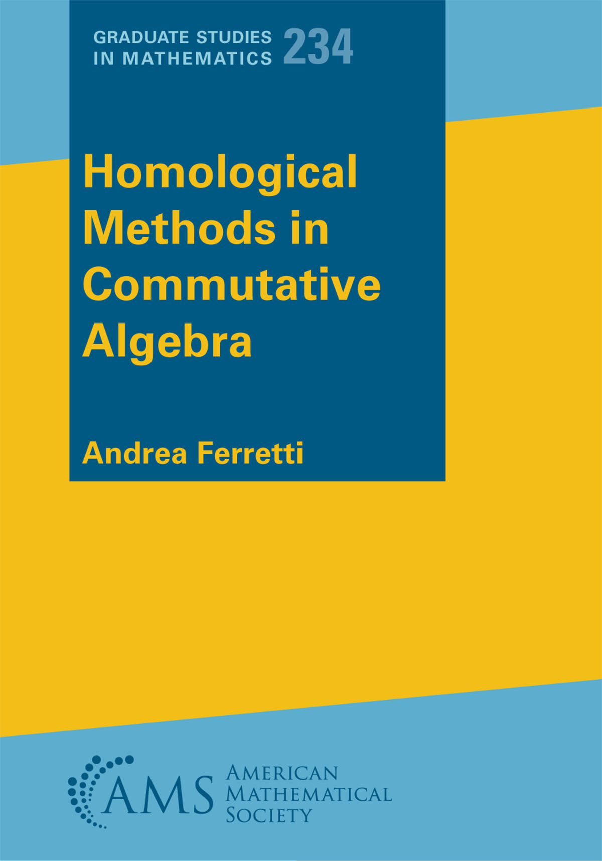 Homological Methods In Commutative Algebra Ferretti Andrea