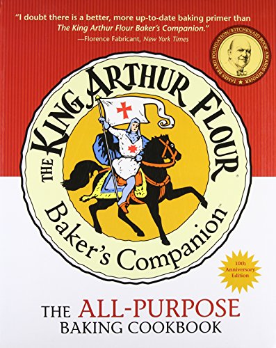 The King Arthur Flour Bakers Companion The Allpurpose Baking Cookbook 1st Edition King Arthur Baking Company