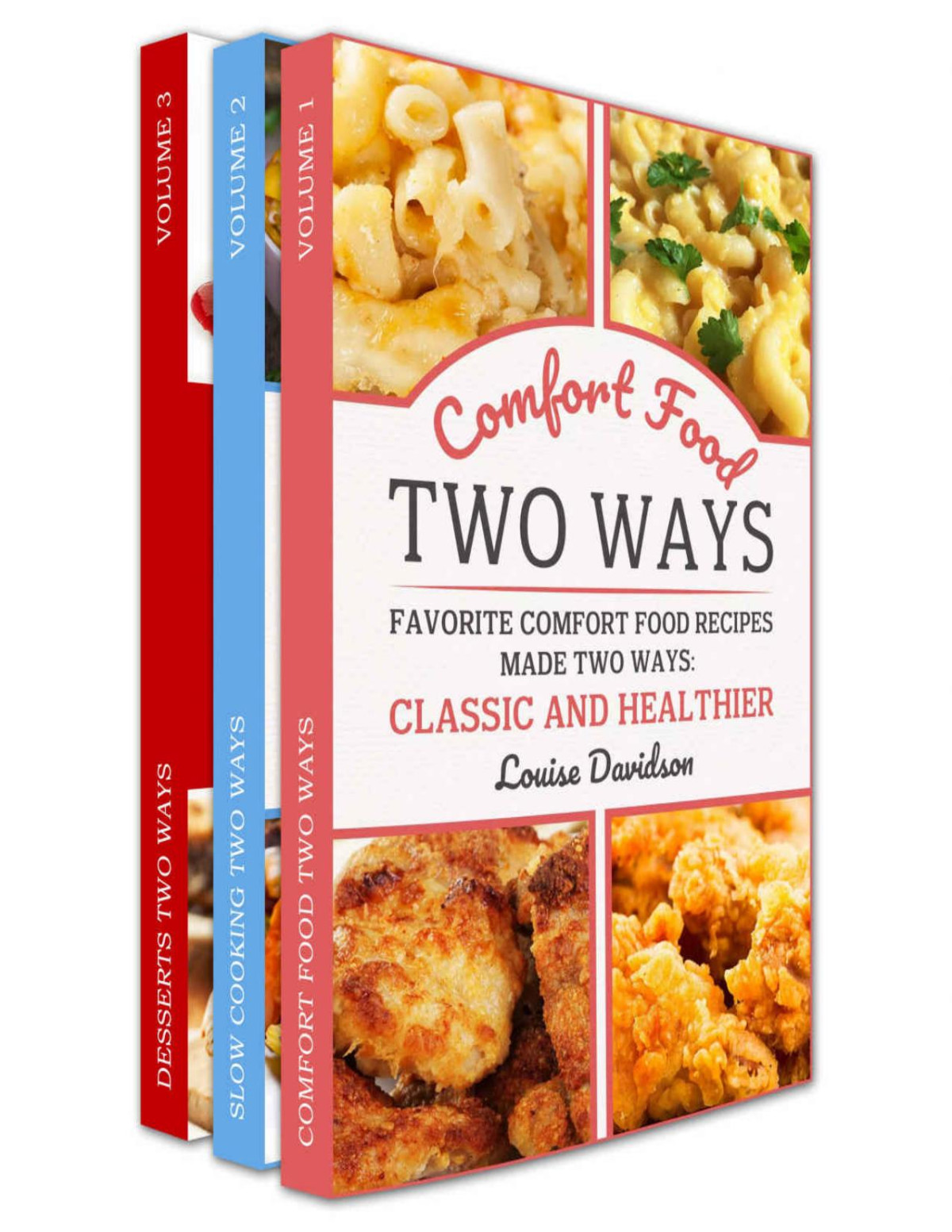 Cooking Two Ways Box Set 3 In 1 Same Recipes Made Two Ways Davidson