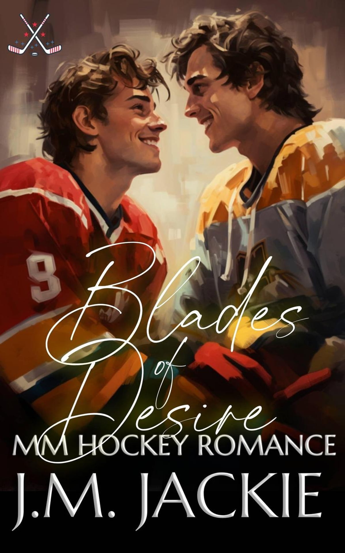 Blades Of Desire Love On The Ice 2 1st Edition Jm Jackie