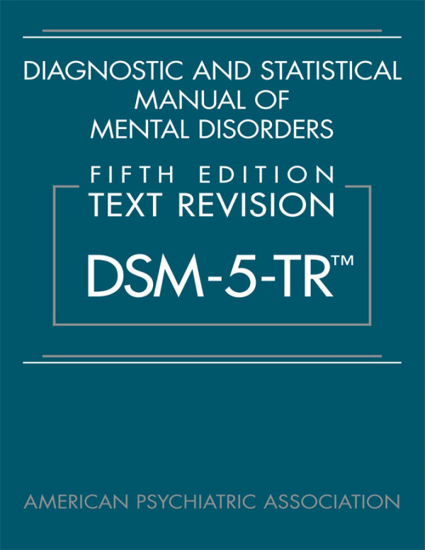 Diagnostic And Statistical Manual Of Mental Disorders Fifth Edition Text Revision Dsm5trtm Tr Unknown