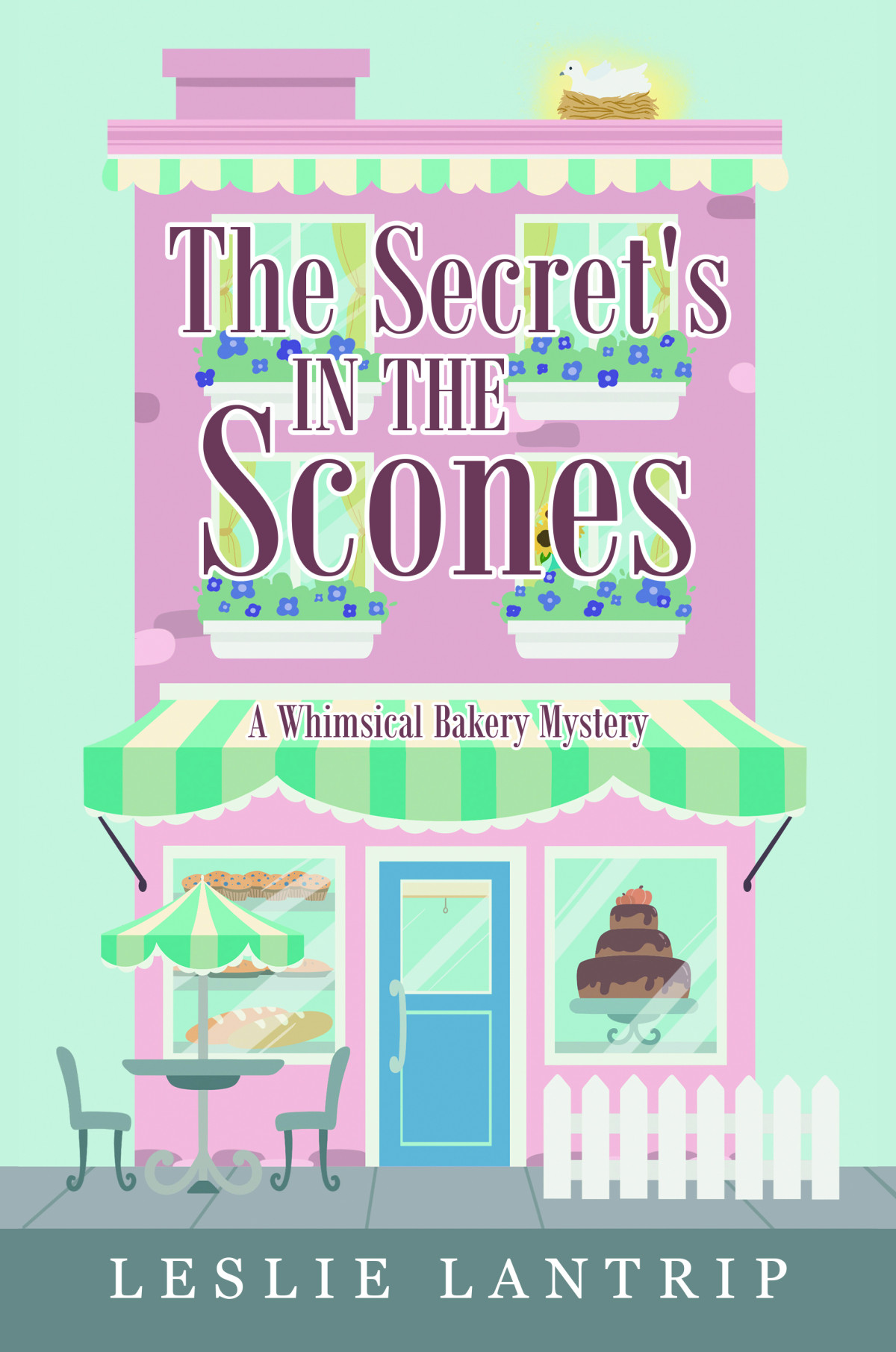 The Secrets In The Scones Leslie Lantrip