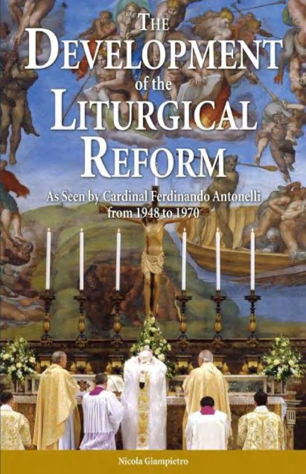 The Development Of The Liturgical Reform Nicola Giampietro