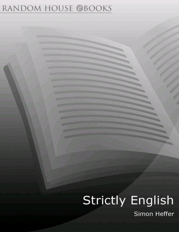 Strictly English The Correct Way To Write And Why It Matters Heffer
