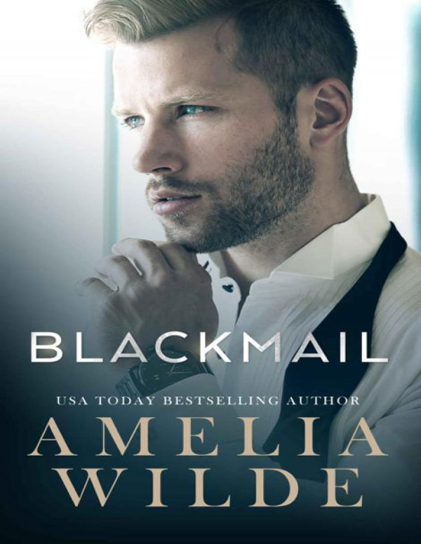 Blackmail Controlling Interest Book 1 Amelia Wilde