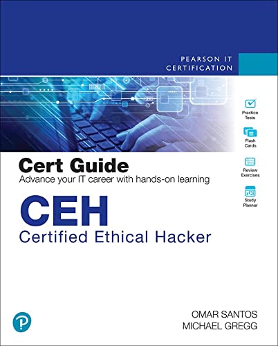 Ceh Certified Ethical Hacker Cert Guide 4th Edition 4th Edition Michael Gregg Omar Santos