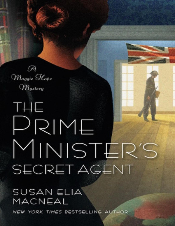 The Prime Ministers Secret Agent Susan Elia Macneal