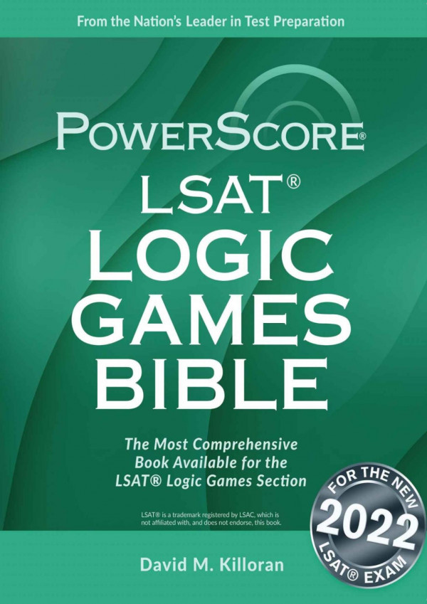 Powerscore Lsat Logic Games Bible David M Killoran