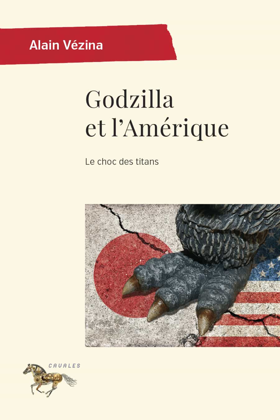 Godzilla Et Lamrique Alain Vzina