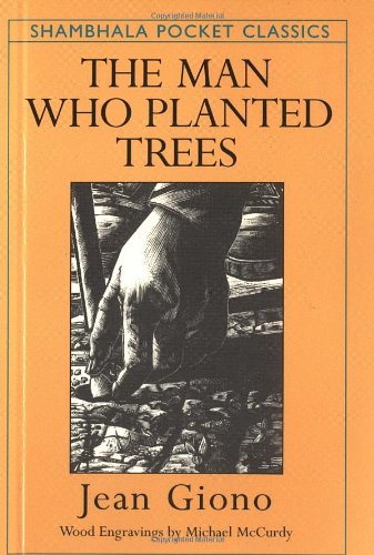 The Man Who Planted Trees Jean Giono