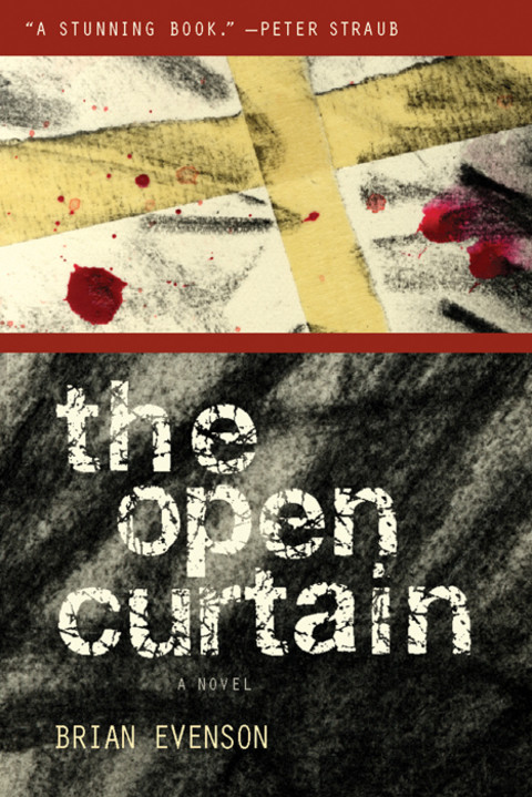 The Open Curtain Brian Evenson
