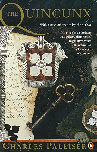 The Quincunx The Inheritance Of John Huffam New Ed Charles Palliser