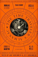 The Time Travelers Almanac Ann Vandermeer Jeff Vandermeer