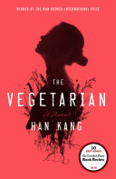 The Vegetarian Han Kang