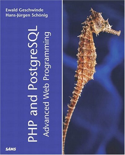 Php And Postgresql Advanced Web Programming Ewald Geschwinde