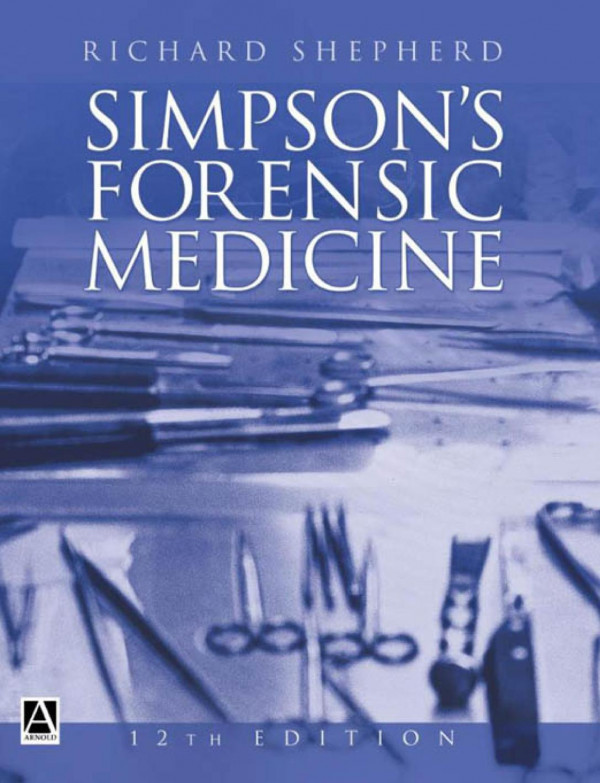 Simpsons Forensic Medicine 12th Edition Shepherd Richard